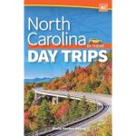 North Carolina Bound: Your Essential Travel Companion for a Memorable Trip