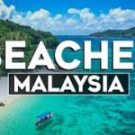 Best Beaches in Malaysia